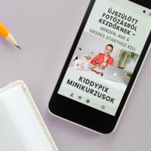 Újszülöttfotózásról kezdőknek – Minden, ami a sikeres starthoz kell