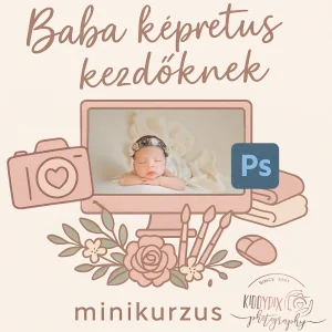 Babakép retusálás Photoshopban - kislány újszülöttfotó